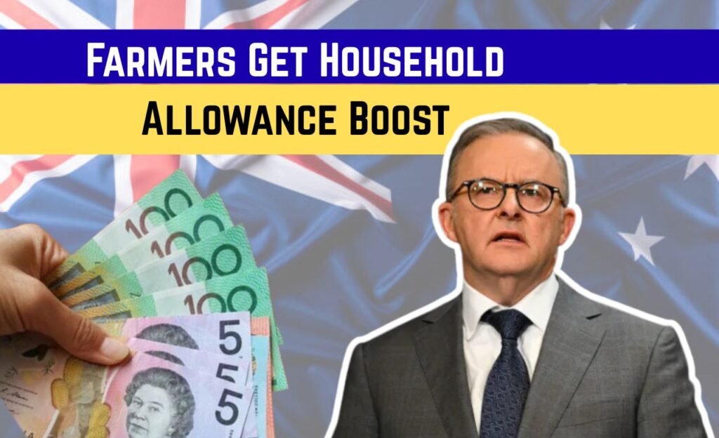 Farm Household Allowance 2025
