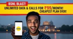 BSNL ने मारी बाज़ी – ₹99 में 1 महीना अनलिमिटेड डेटा और कॉल, सबसे सस्ता प्लान आया